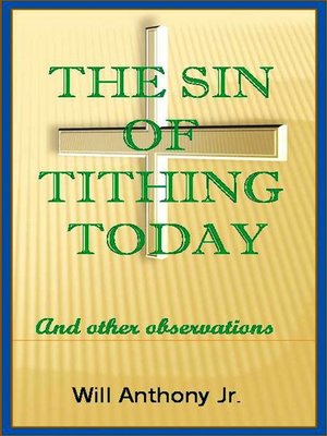 cover image of The Sin of Tithing Today